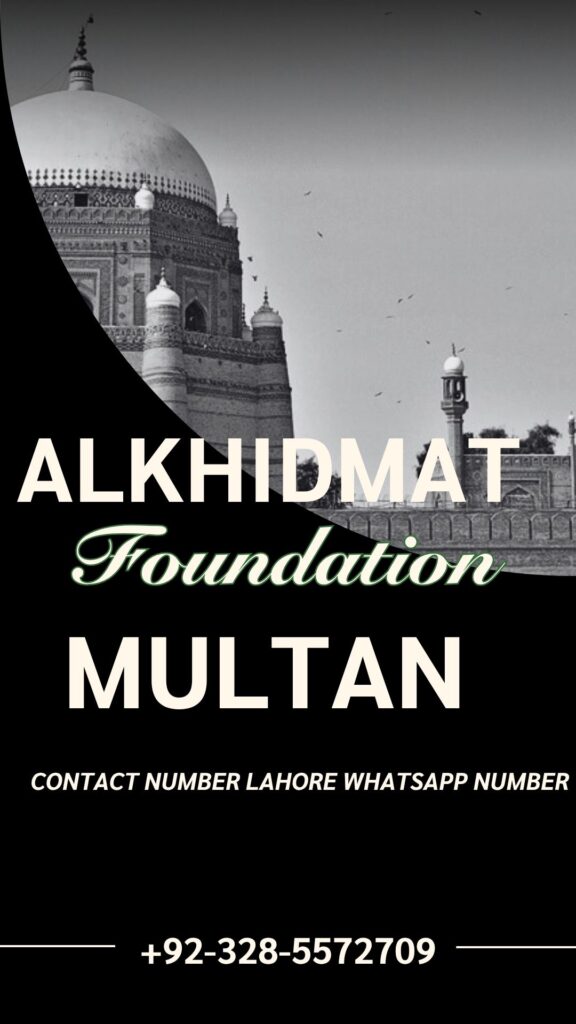 Alkhidmat foundation multan contact number lahore whatsapp number Alkhidmat foundation multan contact number lahore whatsapp number
